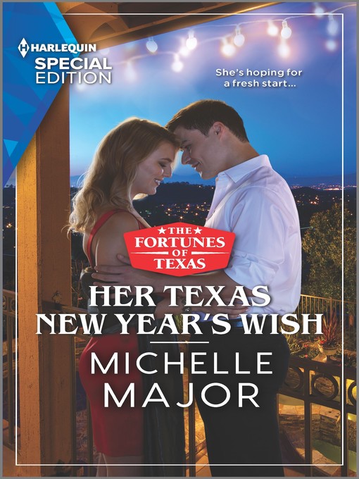 Title details for Her Texas New Year's Wish by Michelle Major - Available